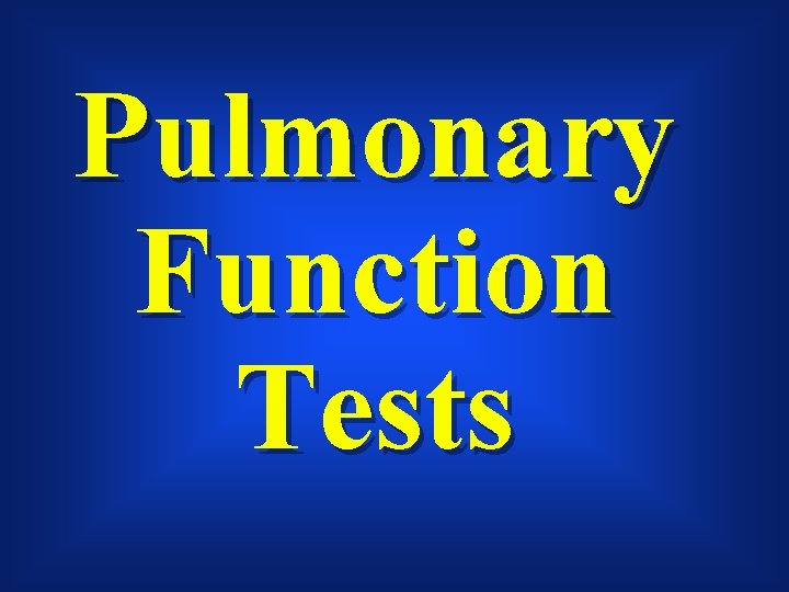 Pulmonary Function Tests 