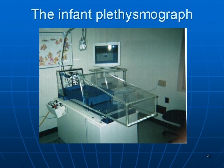 The infant plethysmograph 79 