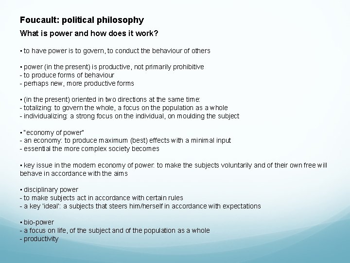 Foucault: political philosophy What is power and how does it work? • to have