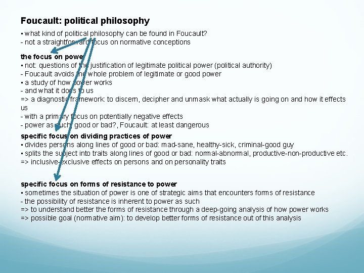 Foucault: political philosophy • what kind of political philosophy can be found in Foucault?