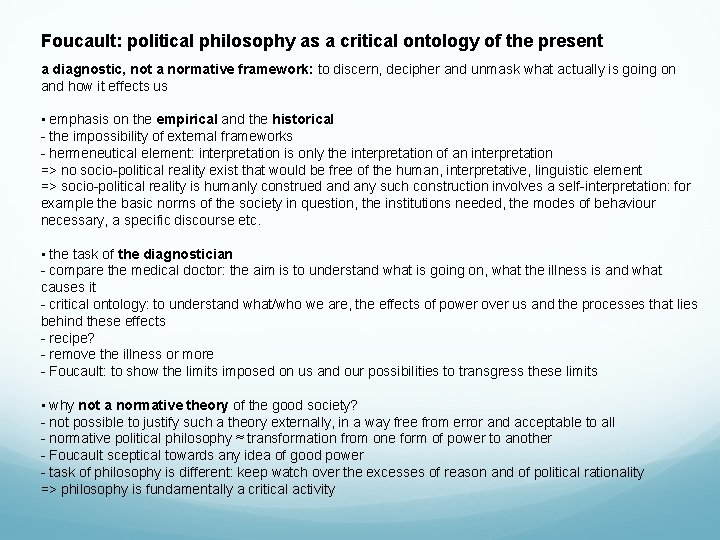 Foucault: political philosophy as a critical ontology of the present a diagnostic, not a