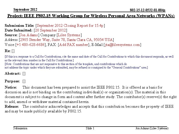 September 2012 802 -15 -12 -0532 -01 -004 p Project: IEEE P 802. 15