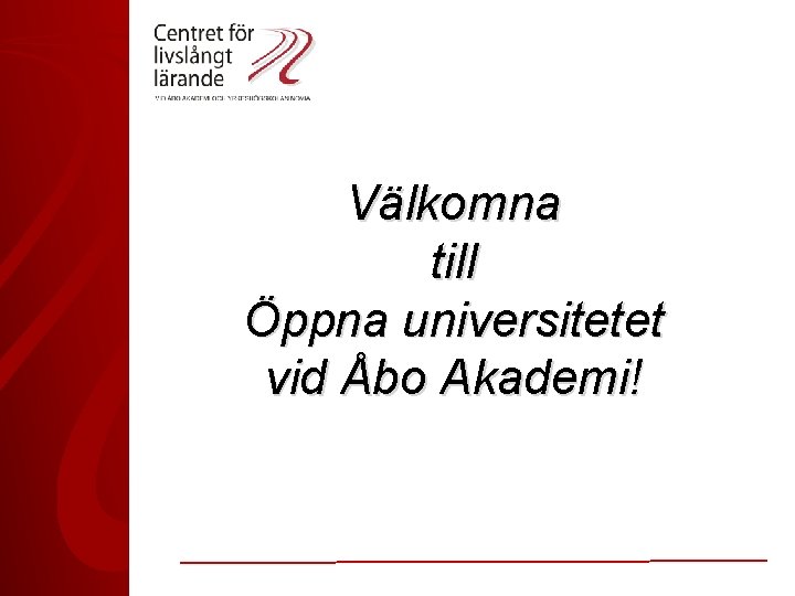 Välkomna till Öppna universitetet vid Åbo Akademi! 