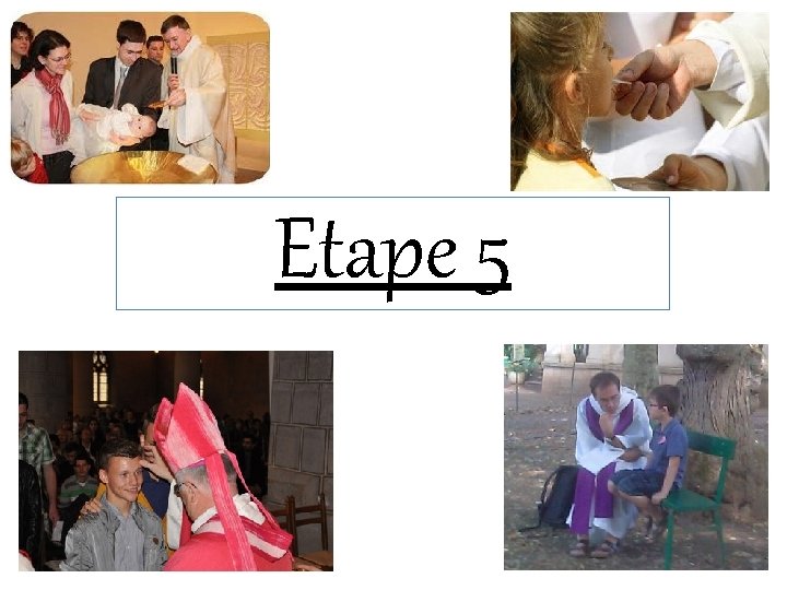 Etape 5 