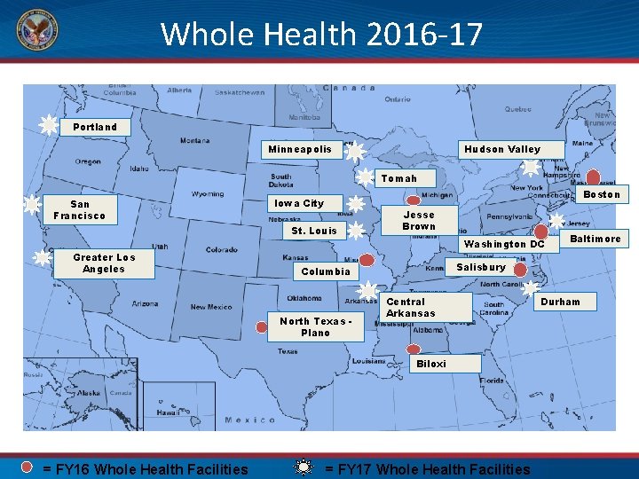 Whole Health 2016 -17 Portland Minneapolis San Francisco Greater Los Angeles Hudson Valley Tomah