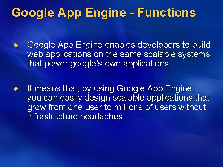Google App Engine - Functions l Google App Engine enables developers to build web