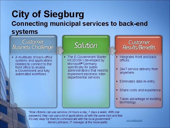 City of Siegburg Connecting municipal services to back-end systems § A multitude of back-office