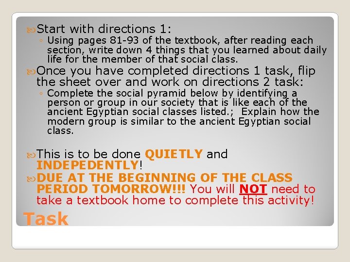 Start with directions 1: ◦ Using pages 81 -93 of the textbook, after