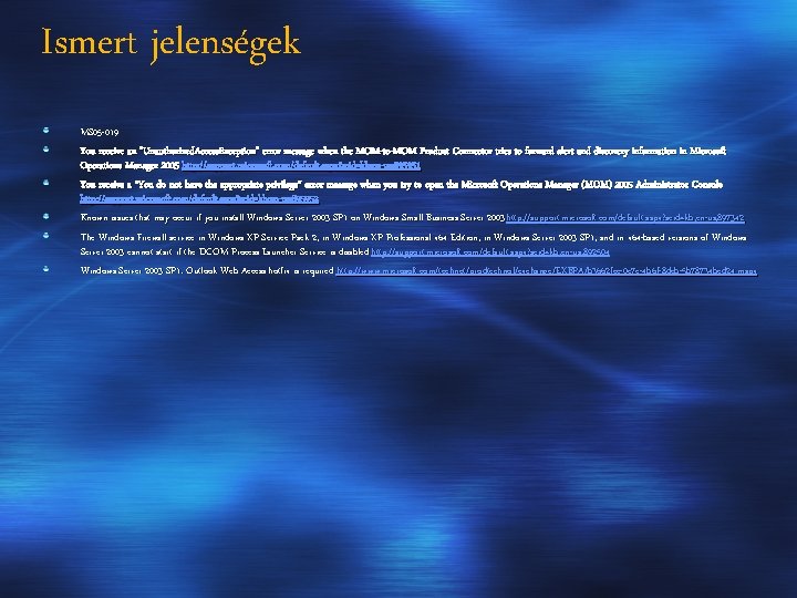 Ismert jelenségek MS 05 -019 You receive an "Unauthorized. Access. Exception" error message when