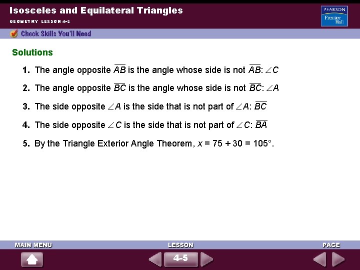 Isosceles and Equilateral Triangles GEOMETRY LESSON 4 -5 Solutions 1. The angle opposite AB