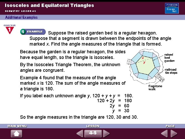 Isosceles and Equilateral Triangles GEOMETRY LESSON 4 -5 Suppose the raised garden bed is