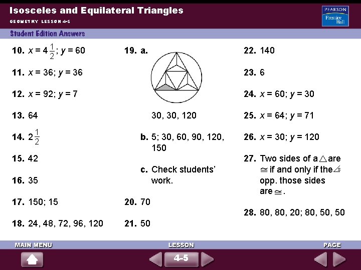 Isosceles and Equilateral Triangles GEOMETRY LESSON 4 -5 10. x = 4 1 ;