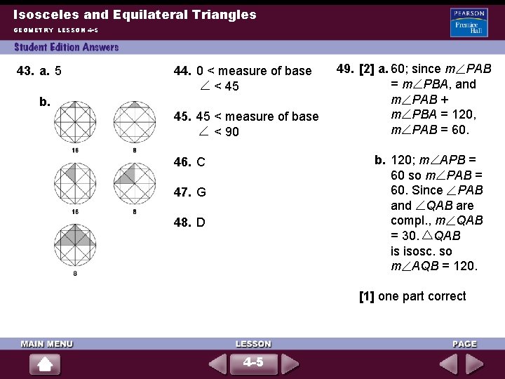 Isosceles and Equilateral Triangles GEOMETRY LESSON 4 -5 43. a. 5 44. 0 <