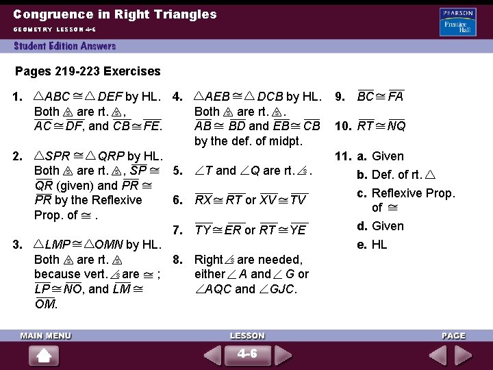 Congruence in Right Triangles GEOMETRY LESSON 4 -6 Pages 219 -223 Exercises 1. ABC
