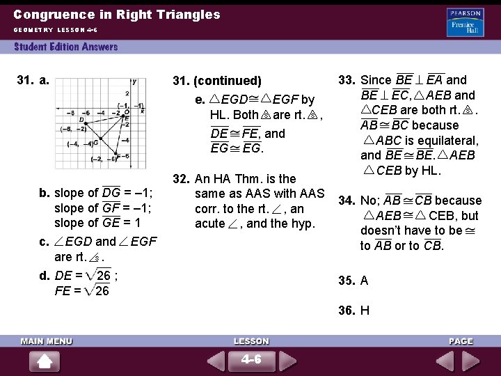 Congruence in Right Triangles GEOMETRY LESSON 4 -6 31. a. 31. (continued) e. EGD