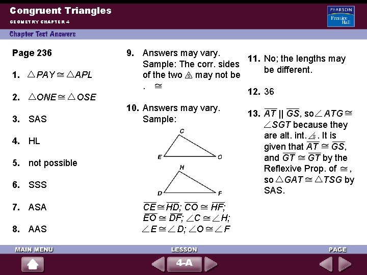 Congruent Triangles GEOMETRY CHAPTER 4 Page 236 1. PAY APL 2. ONE OSE 3.