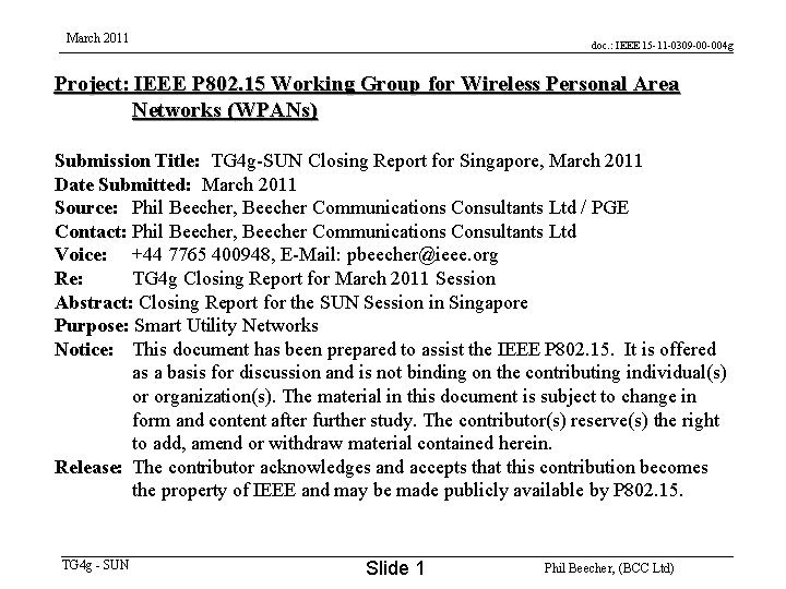 March 2011 doc. : IEEE 15 -11 -0309 -00 -004 g Project: IEEE P