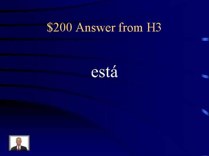 $200 Answer from H 3 