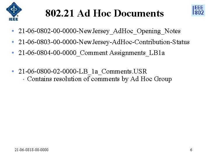 802. 21 Ad Hoc Documents • 21 -06 -0802 -00 -0000 -New. Jersey_Ad. Hoc_Opening_Notes