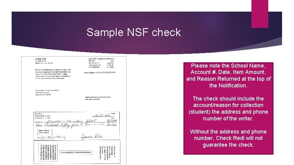 Sample NSF check Please note the School Name, Account #, Date, Item Amount, and