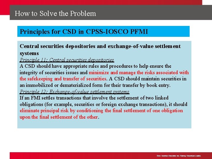 How to Solve the Problem Principles for CSD in CPSS-IOSCO PFMI Main Central securities