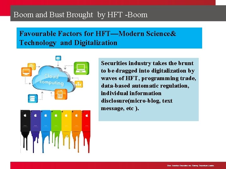 Boom and Bust Brought by HFT -Boom Favourable Factors for HFT—Modern Science& Technology and