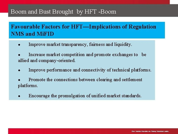 Boom and Bust Brought by HFT -Boom Favourable Factors for HFT—Implications of Regulation NMS