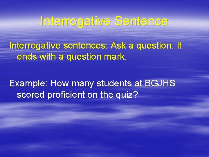 Types of Sentences 1 Different types of sentences