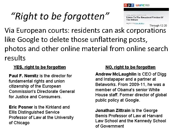 “Right to be forgotten” Through 12: 20 Via European courts: residents can ask corporations