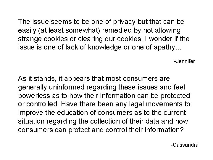 The issue seems to be one of privacy but that can be easily (at