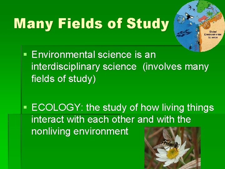 Chapter 1 Science and the Environment Understanding Our