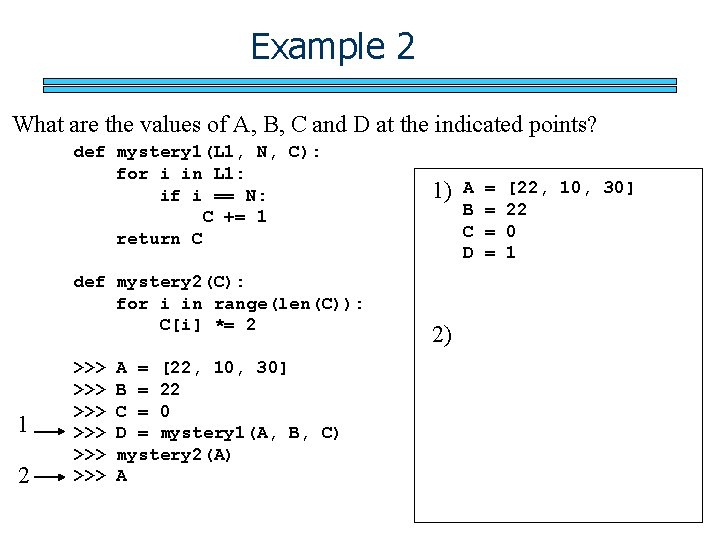 Example 2 What are the values of A, B, C and D at the