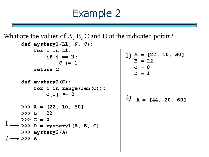Example 2 What are the values of A, B, C and D at the