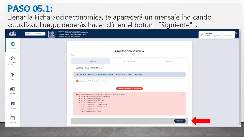 PASO 05. 1: Llenar la Ficha Socioeconómica, te aparecerá un mensaje indicando actualizar. Luego,