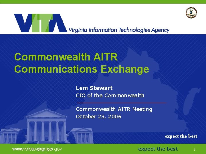 Commonwealth AITR Communications Exchange Lem Stewart CIO of the Commonwealth AITR Meeting October 23,