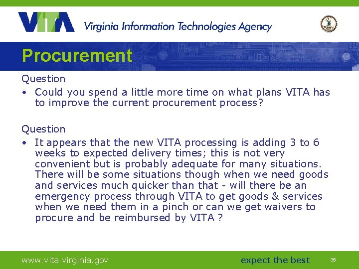 Procurement Question • Could you spend a little more time on what plans VITA