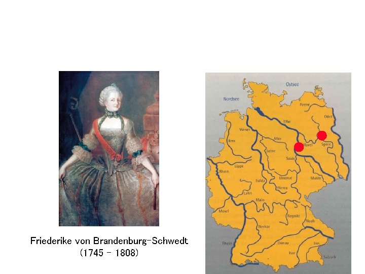 Friederike von Brandenburg-Schwedt (1745 - 1808) 