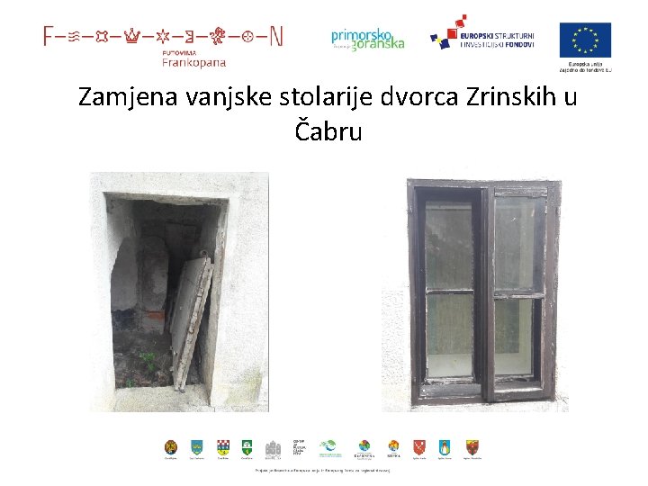 Zamjena vanjske stolarije dvorca Zrinskih u Čabru 