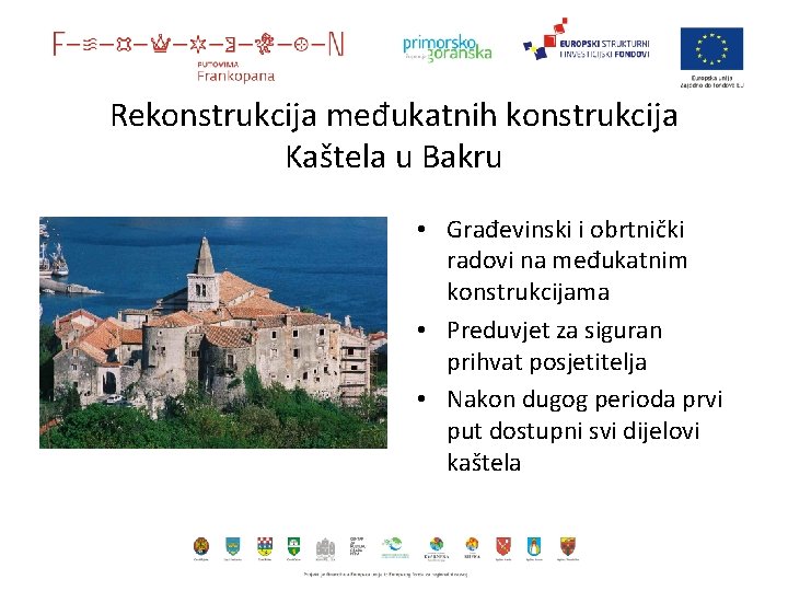 Rekonstrukcija međukatnih konstrukcija Kaštela u Bakru • Građevinski i obrtnički radovi na međukatnim konstrukcijama