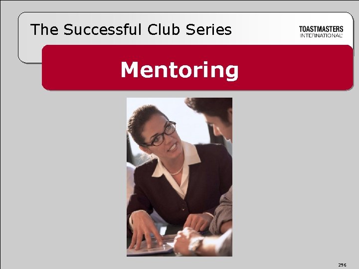 The Successful Club Series Mentoring 296 