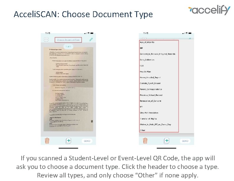 Acceli. SCAN: Choose Document Type If you scanned a Student-Level or Event-Level QR Code,