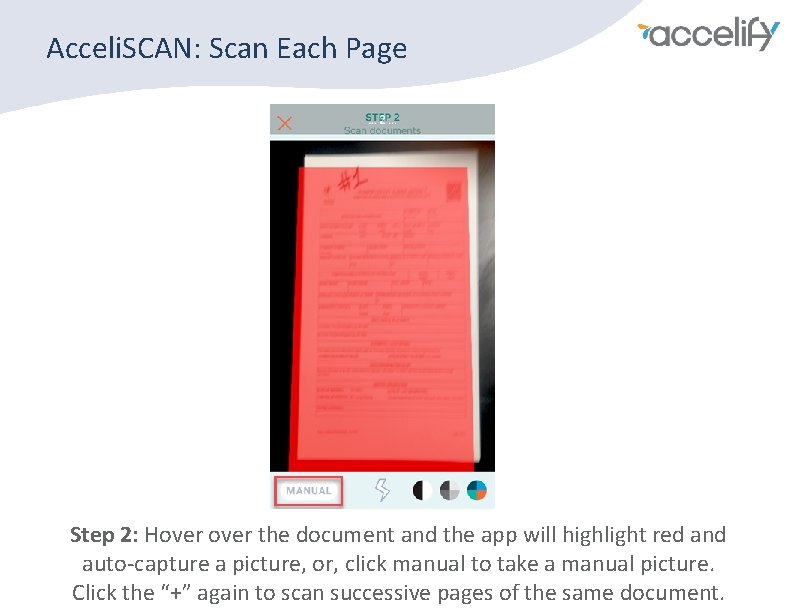 Acceli. SCAN: Scan Each Page Step 2: Hover the document and the app will