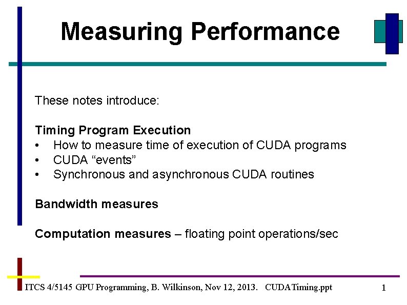 Measuring Performance These notes introduce: Timing Program Execution • How to measure time of