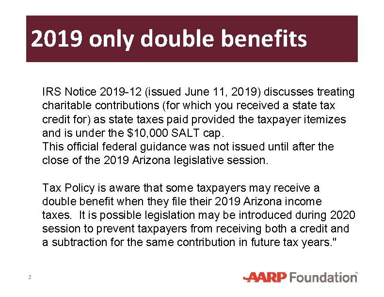 2019 only double benefits IRS Notice 2019 -12 (issued June 11, 2019) discusses treating