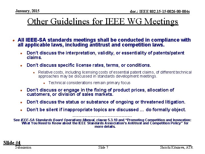 January, 2015 doc. : IEEE 802. 15 -15 -0026 -00 -004 s Other Guidelines