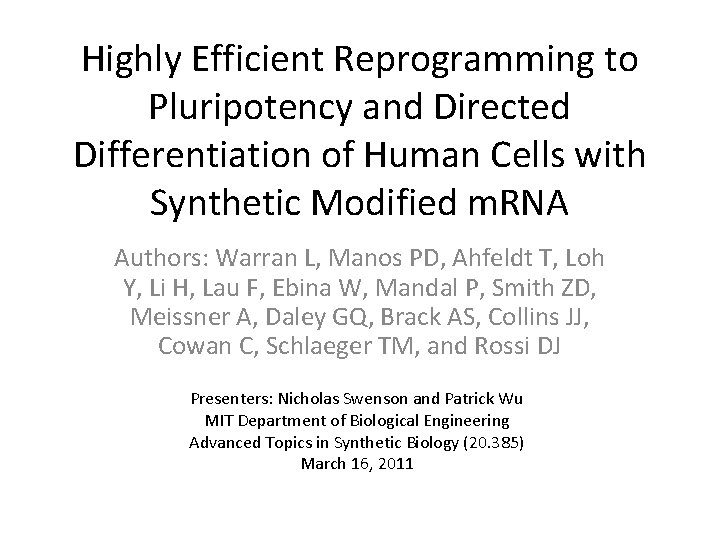 Highly Efficient Reprogramming to Pluripotency and Directed Differentiation