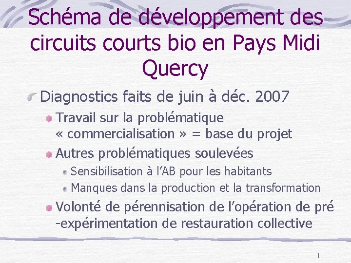 Schéma de développement des circuits courts bio en Pays Midi Quercy Diagnostics faits de