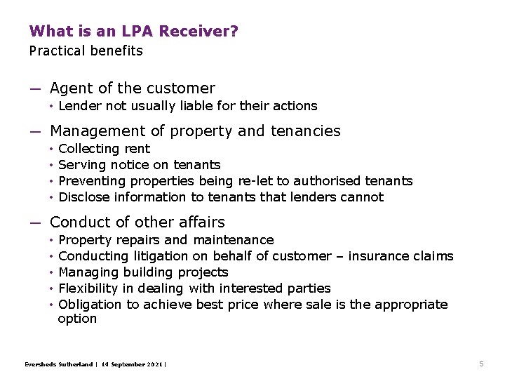 What is an LPA Receiver? Practical benefits ─ Agent of the customer • Lender What is an LPA Receiver? Practical benefits ─ Agent of the customer • Lender