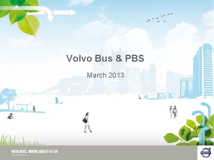 Volvo Bus & PBS March 2013 