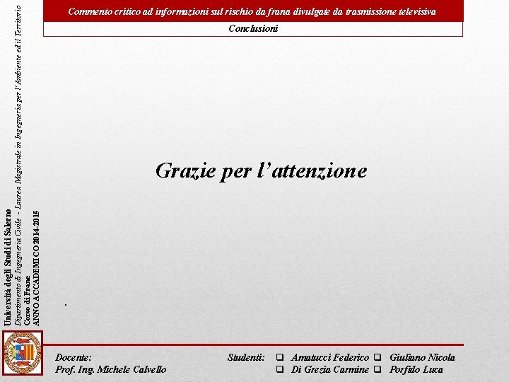 Dipartimento di Ingegneria Civile - Laurea Magistrale in Ingegneria per l’Ambiente ed il Territorio